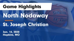 North Nodaway  vs St. Joseph Christian  Game Highlights - Jan. 14, 2020