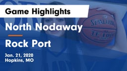 North Nodaway  vs Rock Port Game Highlights - Jan. 21, 2020