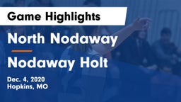 North Nodaway  vs Nodaway Holt Game Highlights - Dec. 4, 2020