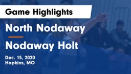 North Nodaway  vs Nodaway Holt Game Highlights - Dec. 15, 2020