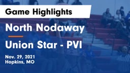 North Nodaway  vs Union Star - PVI Game Highlights - Nov. 29, 2021