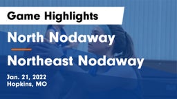 North Nodaway  vs Northeast Nodaway Game Highlights - Jan. 21, 2022