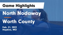 North Nodaway  vs Worth County  Game Highlights - Feb. 21, 2022