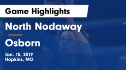 North Nodaway  vs Osborn Game Highlights - Jan. 15, 2019