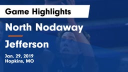 North Nodaway  vs Jefferson Game Highlights - Jan. 29, 2019