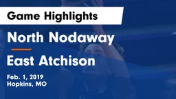 North Nodaway  vs East Atchison  Game Highlights - Feb. 1, 2019