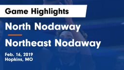 North Nodaway  vs Northeast Nodaway Game Highlights - Feb. 16, 2019