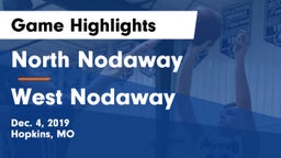 North Nodaway  vs West Nodaway  Game Highlights - Dec. 4, 2019