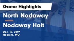 North Nodaway  vs Nodaway Holt Game Highlights - Dec. 17, 2019