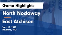 North Nodaway  vs East Atchison  Game Highlights - Jan. 15, 2020