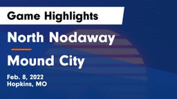 North Nodaway  vs Mound City  Game Highlights - Feb. 8, 2022