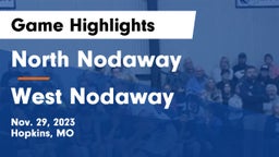 North Nodaway  vs West Nodaway  Game Highlights - Nov. 29, 2023