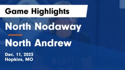 North Nodaway  vs North Andrew  Game Highlights - Dec. 11, 2023