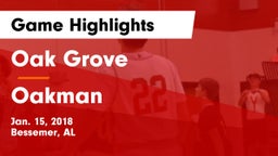 Oak Grove  vs Oakman  Game Highlights - Jan. 15, 2018