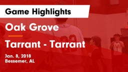 Oak Grove  vs Tarrant  - Tarrant Game Highlights - Jan. 8, 2018