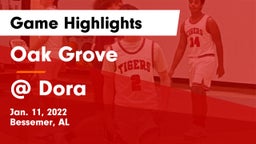Oak Grove  vs @ Dora Game Highlights - Jan. 11, 2022