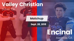 Matchup: Valley Christian vs. Encinal  2018