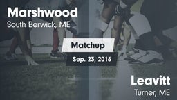 Matchup: Marshwood High vs. Leavitt  2016