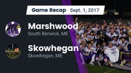 Recap: Marshwood  vs. Skowhegan  2017
