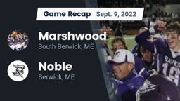 Recap: Marshwood  vs. Noble  2022