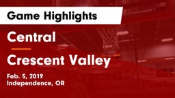 Central  vs Crescent Valley  Game Highlights - Feb. 5, 2019