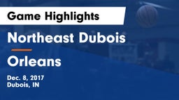 Northeast Dubois  vs Orleans Game Highlights - Dec. 8, 2017