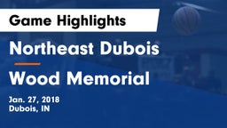 Northeast Dubois  vs Wood Memorial  Game Highlights - Jan. 27, 2018