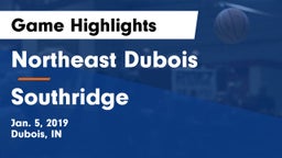 Northeast Dubois  vs Southridge  Game Highlights - Jan. 5, 2019