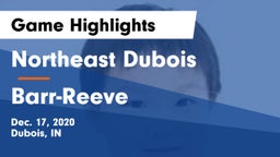 Northeast Dubois  vs Barr-Reeve  Game Highlights - Dec. 17, 2020
