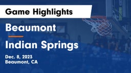 Beaumont  vs Indian Springs  Game Highlights - Dec. 8, 2023