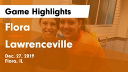 Flora  vs Lawrenceville  Game Highlights - Dec. 27, 2019