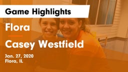 Flora  vs Casey Westfield Game Highlights - Jan. 27, 2020