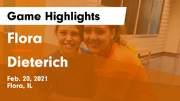Flora  vs Dieterich  Game Highlights - Feb. 20, 2021