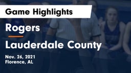 Rogers  vs Lauderdale County  Game Highlights - Nov. 26, 2021
