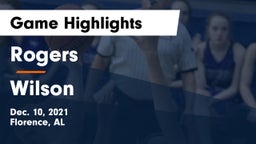 Rogers  vs Wilson  Game Highlights - Dec. 10, 2021