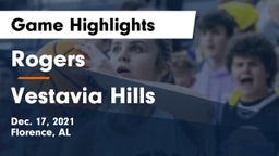 Rogers  vs Vestavia Hills  Game Highlights - Dec. 17, 2021