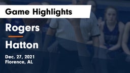 Rogers  vs Hatton  Game Highlights - Dec. 27, 2021