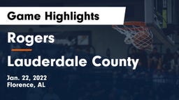 Rogers  vs Lauderdale County  Game Highlights - Jan. 22, 2022