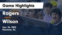 Rogers  vs Wilson  Game Highlights - Jan. 26, 2022