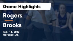 Rogers  vs Brooks  Game Highlights - Feb. 14, 2022