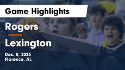 Rogers  vs Lexington  Game Highlights - Dec. 8, 2023
