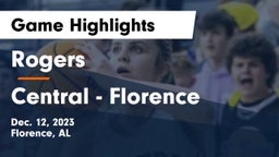 Rogers  vs Central  - Florence Game Highlights - Dec. 12, 2023