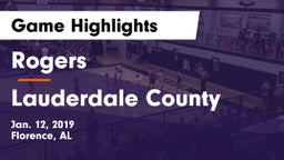 Rogers  vs Lauderdale County  Game Highlights - Jan. 12, 2019