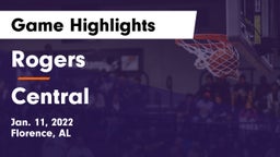 Rogers  vs Central  Game Highlights - Jan. 11, 2022