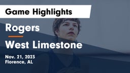 Rogers  vs West Limestone  Game Highlights - Nov. 21, 2023