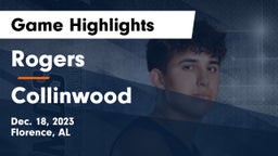 Rogers  vs Collinwood  Game Highlights - Dec. 18, 2023