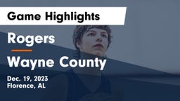 Rogers  vs Wayne County  Game Highlights - Dec. 19, 2023