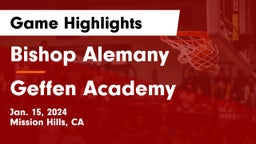 Bishop Alemany  vs Geffen Academy Game Highlights - Jan. 15, 2024