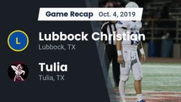 Recap: Lubbock Christian  vs. Tulia  2019