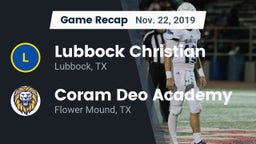 Recap: Lubbock Christian  vs. Coram Deo Academy  2019